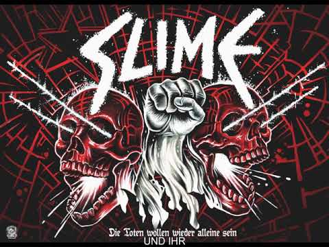 Slime — Slime-Die Toten Wollen Wieder Alleine Sein