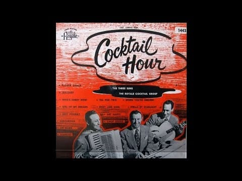 The Three Suns — The Three Suns- Cocktail Hour (Royale Records)- Busy Holiday
