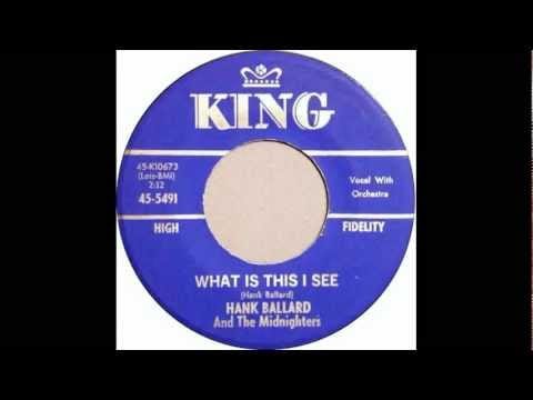 Hank Ballard & The Midnighters — What is this I See - Hank Ballard And the Midnighters - 45 RPM