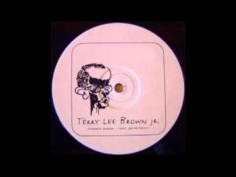 Terry Lee Brown Jr. — Terry Lee Brown Jr. - Impact State - The Next Generation - [Plastic City 017]