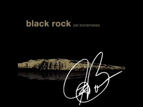 Joe Bonamassa — joe bonamassa - Black rock - bird on a wire