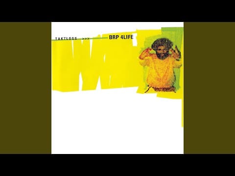 Taktloss — Brd 4 Life
