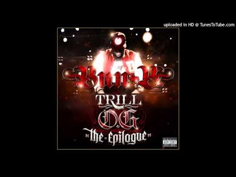 Bun B — Bun B   ' Cake '  Ft  Pimp C, Lil Boosie & Big K R I T    Trill O G   The Epilogue