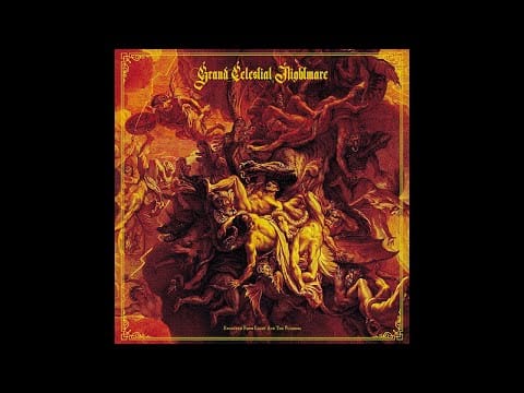 Grand Celestial Nightmare — Grand Celestial Nightmare - Excluded From Light And The Pleroma (Full Album)
