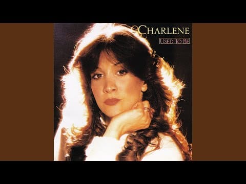 Charlene — I Want To Go Back There Again