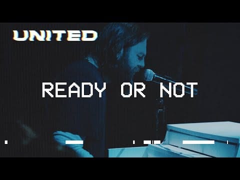 Hillsong UNITED — Ready or Not (Live) Hillsong UNITED