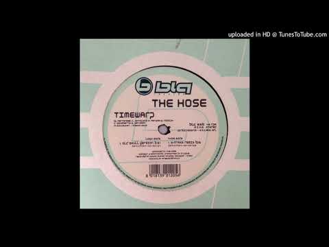 The Hose — The Hose - Timewarp (K -Traxx Remix)