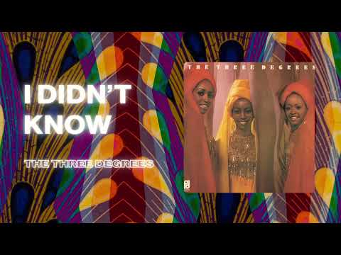 The Three Degrees — The Three Degrees - I Didn't Know (Official PhillySound)