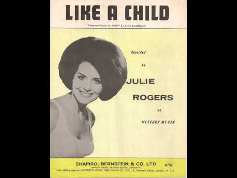 Julie Rogers — Julie Rogers  : Like A Child