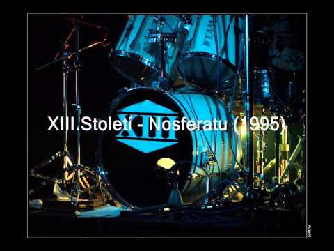 XIII. Století — XIII.Století - Nosferatu (1995)