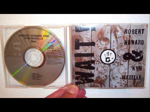 Kym Mazelle — Robert Howard & Kym Mazelle - Wait (1989 Remix)