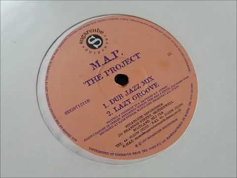 M.A.P. — M.A.P - The Project (Dub Jazz Mix)