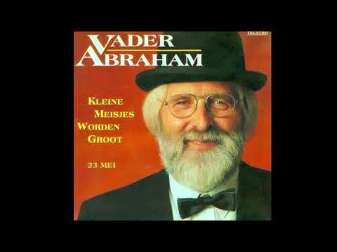 Vader Abraham — Vader Abraham - Kleine meisjes worden groot (Als je weggaat) - 1993