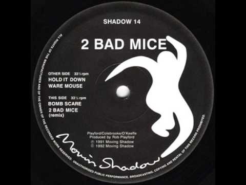 2 Bad Mice — 2 bad mice bombscare