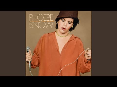 Phoebe Snow — Keep a Watch on the Shoreline