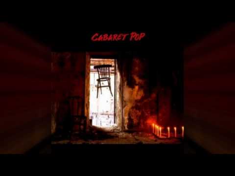 Cabaret Pop — Cabaret Pop + Alaska - Nadie