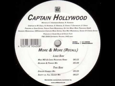 Captain Hollywood Project — Captain Hollywood - More & More (Recall) (Mike MD & Chris Rockford Remix Edit)