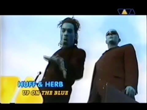 Huff & Herb — Huff & Herb – Up On The Blue