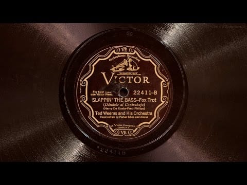 Ted Weems And His Orchestra — Slappin' the Bass • Ted Weems and His Orchestra (Victrola Credenza)