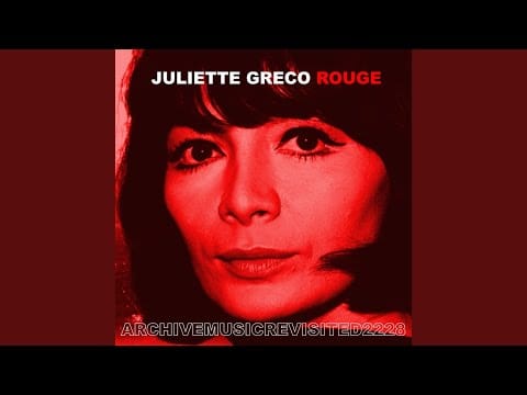Juliette Gréco — La chanson de Gervaise