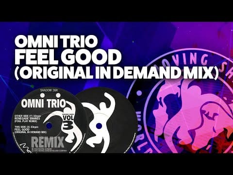 Omni Trio — Omni Trio - Feel Good (Original In Demand Mix) (1993)