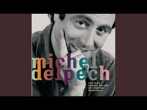 Michel Delpech — Loin d'ici