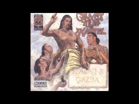 Ganxsta Zolee És A Kartel — Ganxsta Zolee és a Kartel - Az erdő cirkusza