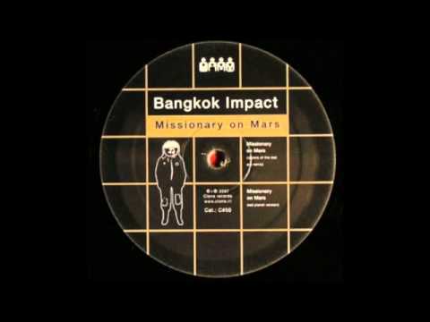 Bangkok Impact — Bangkok Impact - Missionary On Mars (Red Planet Version) [Clone, 2007]