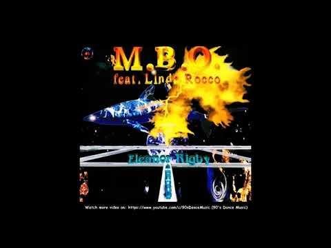 Linda Rocco — M.B.O. feat. Linda Rocco - Eleanor Rigby (Tribal Mix) (90's Dance Music)