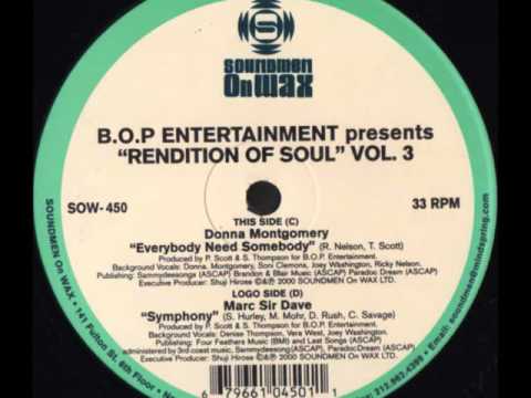 B.O.P. — Donna Montgomery - Everybody Needs Somebody
