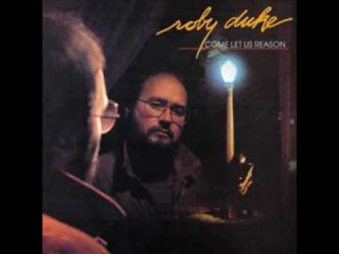Roby Duke — Roby Duke _ Come Let Us Reason (Good News Records)