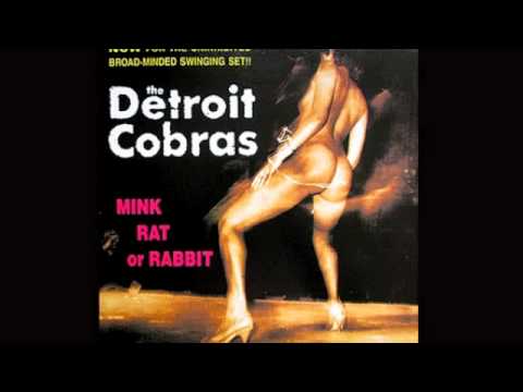 The Detroit Cobras — The Detroit Cobras - I'll Keep Holding On