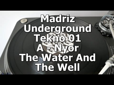 Nyor — Madriz Underground Tekno 01 - A - Nyor - The Water And The Well
