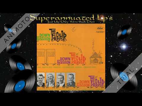 The Four Preps — FOUR PREPS down by the station Side Two