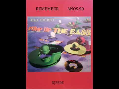 DJ Dust — DJ DUST - PUMP UP THE BASS (PUMP UP EDIT)