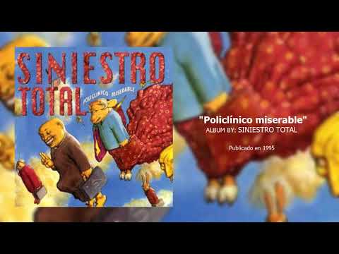 Siniestro Total — Siniestro Total  - Policlínico miserable (1995)