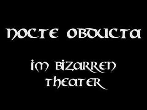 Nocte Obducta — Nocte Obducta - Im Bizarren Theater