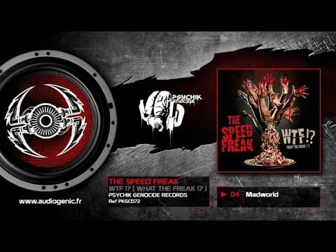The Speed Freak — THE SPEED FREAK - 04 - Madworld [WTF!? (WHAT THE FREAK!?) - PKGCD72]