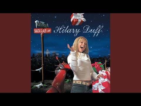 Hilary Duff — Same Old Christmas