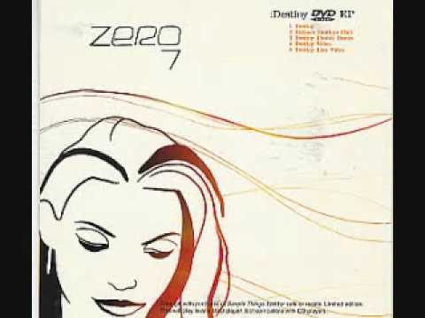Zero 7 — Zero 7 - Destiny [Full-Length] [HQ]