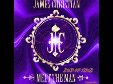 James Christian (4) — JAMES CHRISTIAN ♠ END OF TIME ♠ HQ
