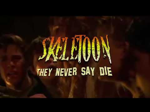 Skeletoon — SkeleToon - Get Ready for "THEY NEVER SAY DIE" - Pt.3