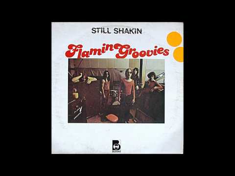 The Flamin' Groovies — Flamin Groovies - Louie Louie - 1971