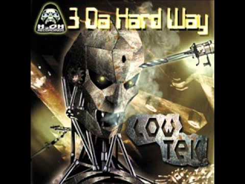 3 Da Hard Way — 3 Da Hard Way - Low Tek (Chosen Few Remix) [H2O 039]
