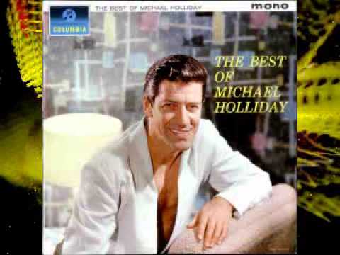 Michael Holliday — Michael Holliday. One Finger Symphony 1960.