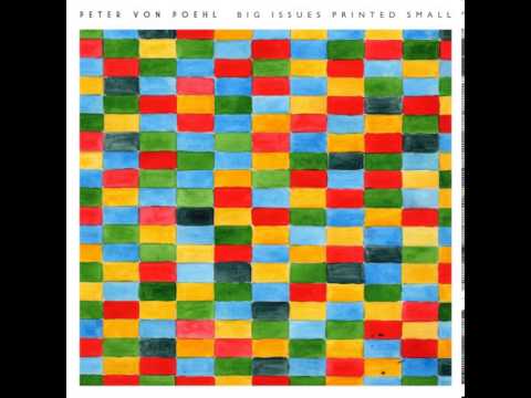 Peter von Poehl — Peter von Poehl - Big Issues Printed Small