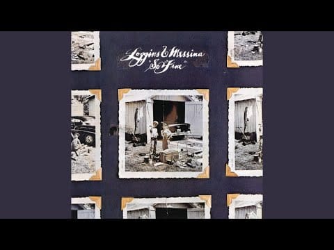 Loggins And Messina — My Baby Left Me