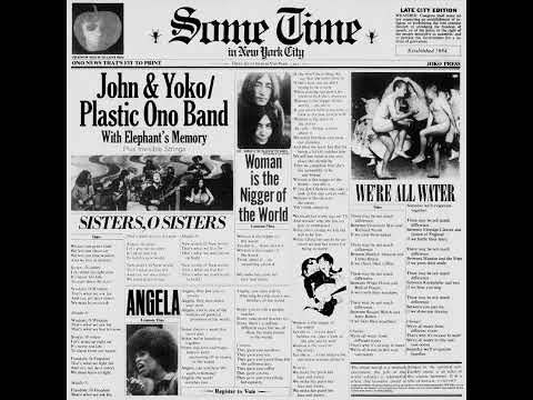 The Plastic Ono Band — John & Yoko/Plastic Ono Band with Elephant's Memory  Sisters O Sisters HQ with Lyrics in Description