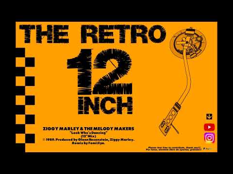 Ziggy Marley And The Melody Makers — Ziggy Marley And The Melody Makers - Look Who's Dancing (12'' Mix)
