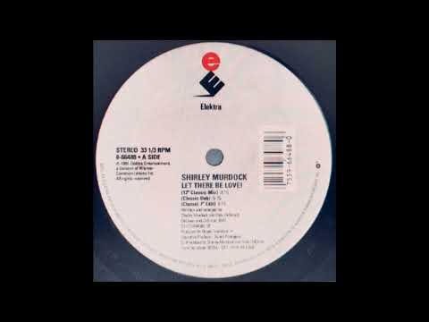 Shirley Murdock — Shirley Murdock - Let There Be Love! (Classic 12'' Mix)